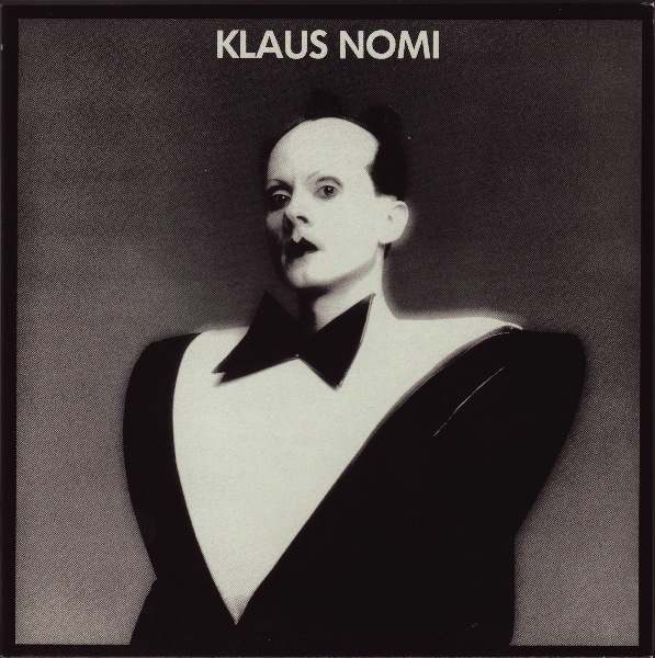 Front, Nomi, Klaus - Klaus Nomi